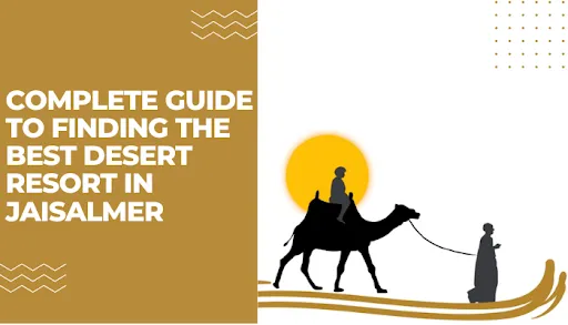 Discover the Best Resort in Jaisalmer: Unveiling Our Exceptional Offerings